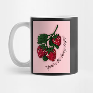 You're the berry best Mug